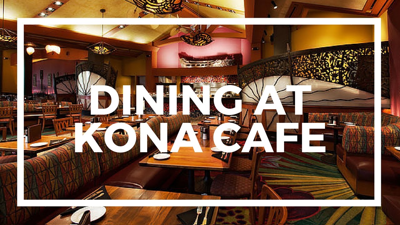 Kona Cafe Breakfast Hours