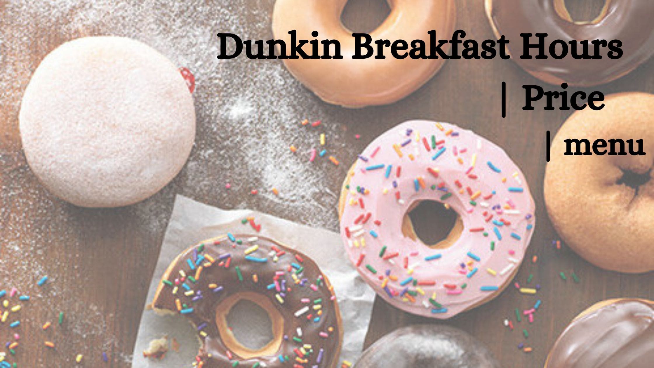 Dunking Breakfast Hours