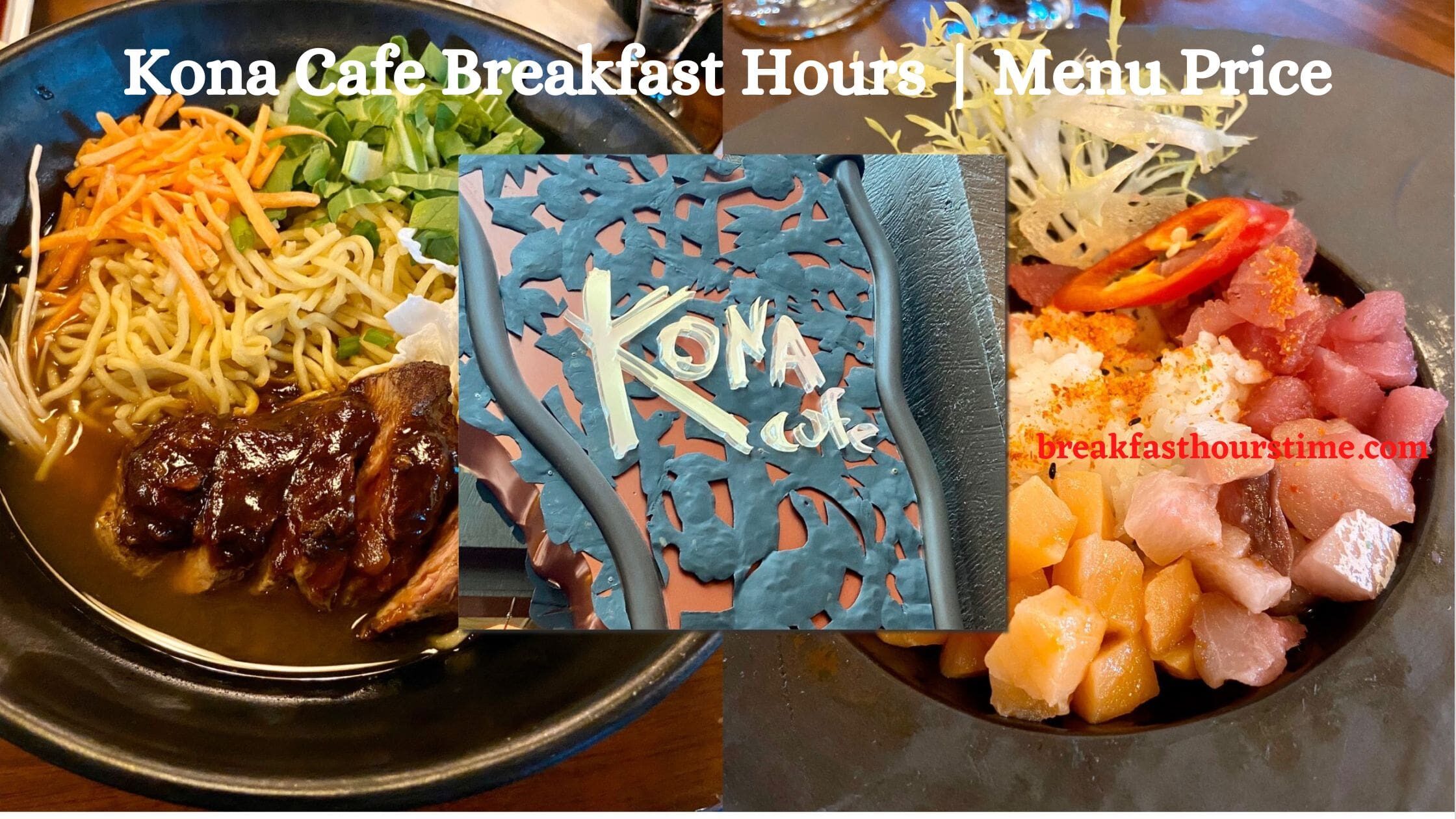kona-cafe-breakfast-hours-menu-price-min-5868713